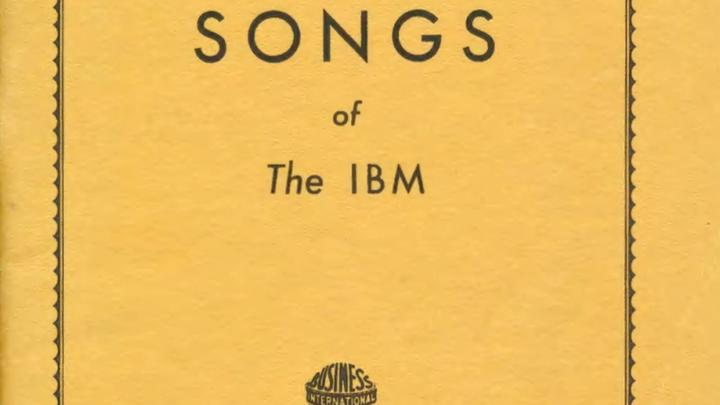 Songs of the IBM