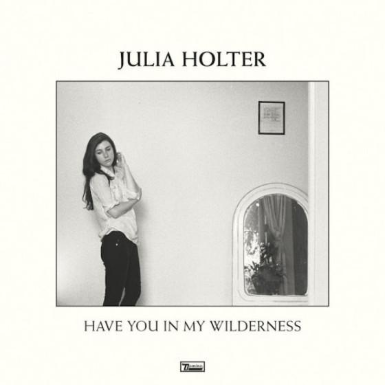 Julia Holter Have You in My Wilderness Cover WW26092015
