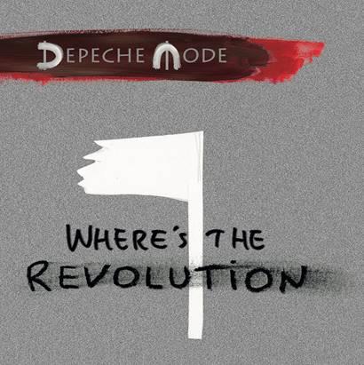 Depeche Mode Wheres The Revolution Artwork WW04022017