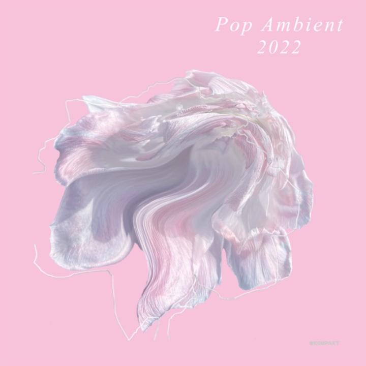 Wwalkman-Pop Ambient 2022