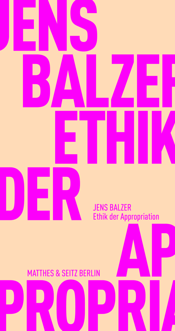 Jens Balzer Ethik der Appropriation Cover