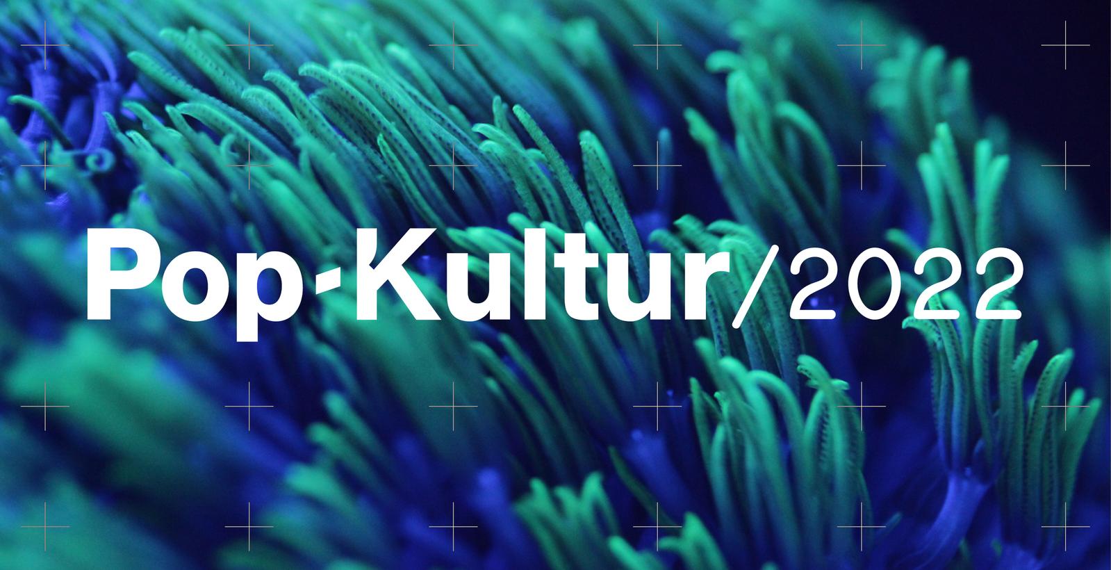 PopKulturBerlin 2022 Banner