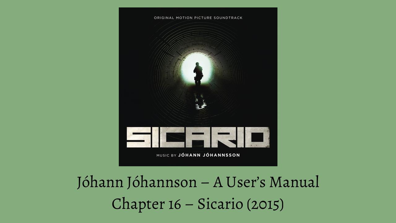 Johann Johannson A Users Manual Sicario Banner