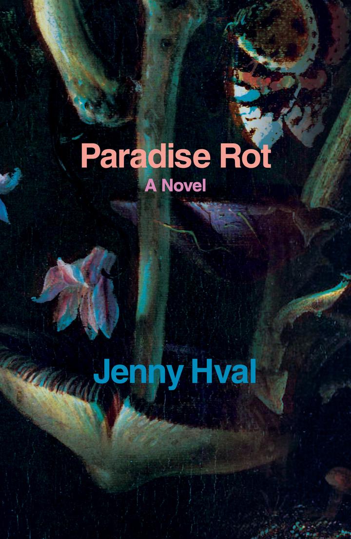 Pageturner August 2023 Jenny Hval Paradise Rot Cover