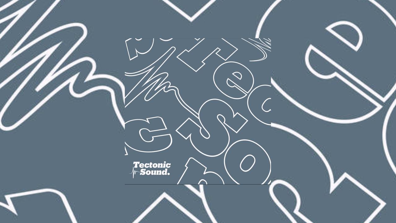 Tectonic Sounds Compilation